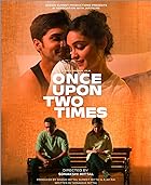  Once Upon Two Times 2023 Hindi Movie 480p 720p 1080p FilmyZilla