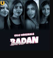 Badan Part 1 2023 Hindi Ullu Web Series Download 480p 720p 1080p  Filmyzilla 