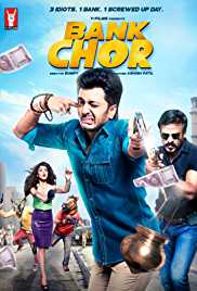 Bank Chor 2017 Full Movie Download  300MB 480p