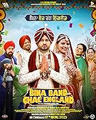 Bina Band Chal England 2023 Punjabi 480p 720p 1080p 