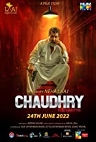 Chaudhry 2022 Movie Download 480p 720p 1080p  Filmyzilla