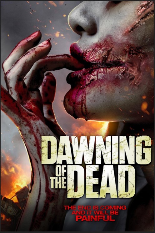 Dawning of the Dead 2017 Movie Hindi English 480p 720p 1080p 