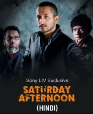 Download Saturday Afternoon 2023 Movie Hindi Bengali 480p 720p 1080p 