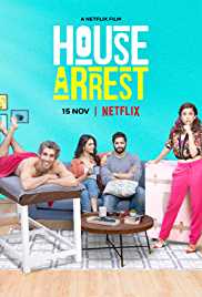 House Arrest 2019 Hindi 480p 300MB 