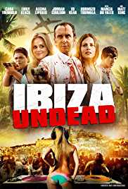 Ibiza Undead 2016 Dual Audio Hindi 480p 300MB 