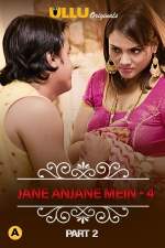 Jane Anjane Mein 4 Part 2 Charmsukh 2021 Ullu 