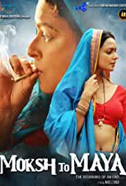 Moksh To Maya 2019 Fulll Movie Download 