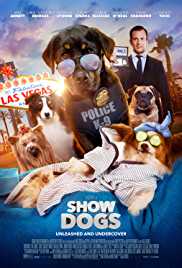 Show Dogs 2018 Dual Audio Hindi 300MB 480p 