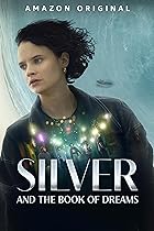 Silver and the Book of Dreams 2023 Movie Hindi English 480p 720p 1080p Web-DL 