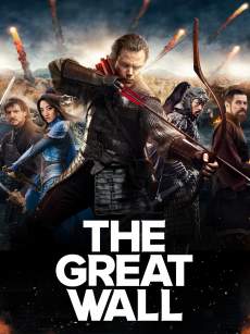 The Great Wall Filmyzilla 300MB 480p Hindi Dubbed Movie Download 