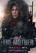 The Mother 2023 Hindi Dubbed English 480p 720p 1080p 