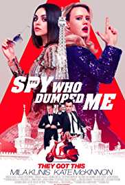 The Spy Who Dumped Me 2018 Dual Audio Hindi 480p 300MB 