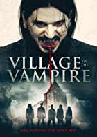 Village of the Vampire 2020 Hindi Dubbed 480p 720p 