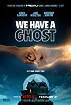 We Have a Ghost 2023 Hindi Dubbed 480p 720p 1080p 