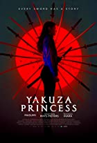 Yakuza Princess 2021 Hindi English Dual Audio 480p 720p 1080p  Filmyzilla