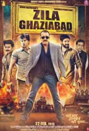 Zila Ghaziabad 2013 Full Movie Download 