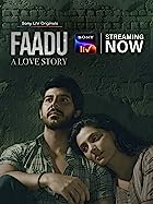 Faadu A Love Story 2022 Web Series Download 480p 720p 1080p 