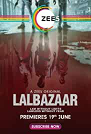 Lalbazaar Filmyzilla Web Series All Seasons 480p 720p HD Download 