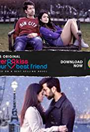Never Kiss Your Best Friend Filmyzilla All Seasons 480p 720p HD Download 