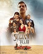 Sultan Of Delhi Filmyzilla Web Series Download 480p 720p 1080p 